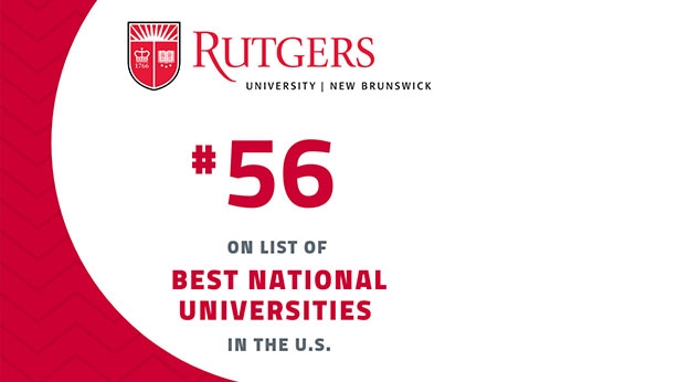 Rutgers Today, Rutgers News - Rutgers-New Brunswick is #56 in U.S. News and World Report this year, up from #69